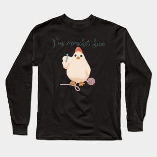 Crochet chick Long Sleeve T-Shirt